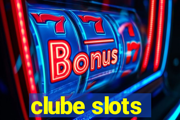 clube slots